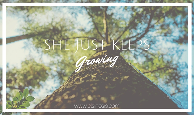 She Just Keeps Growing