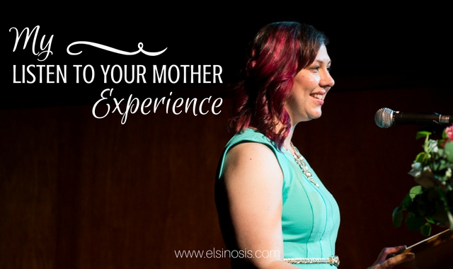 My Listen to Your Mother Experience